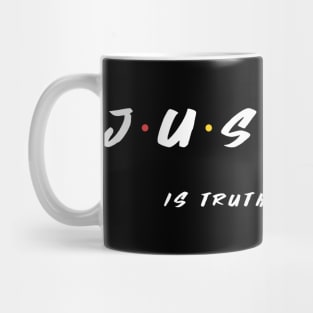 Justice Is Truth In Action Mug